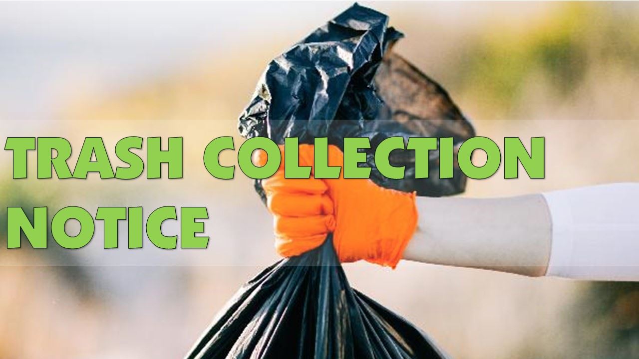 Trash Collection Notice