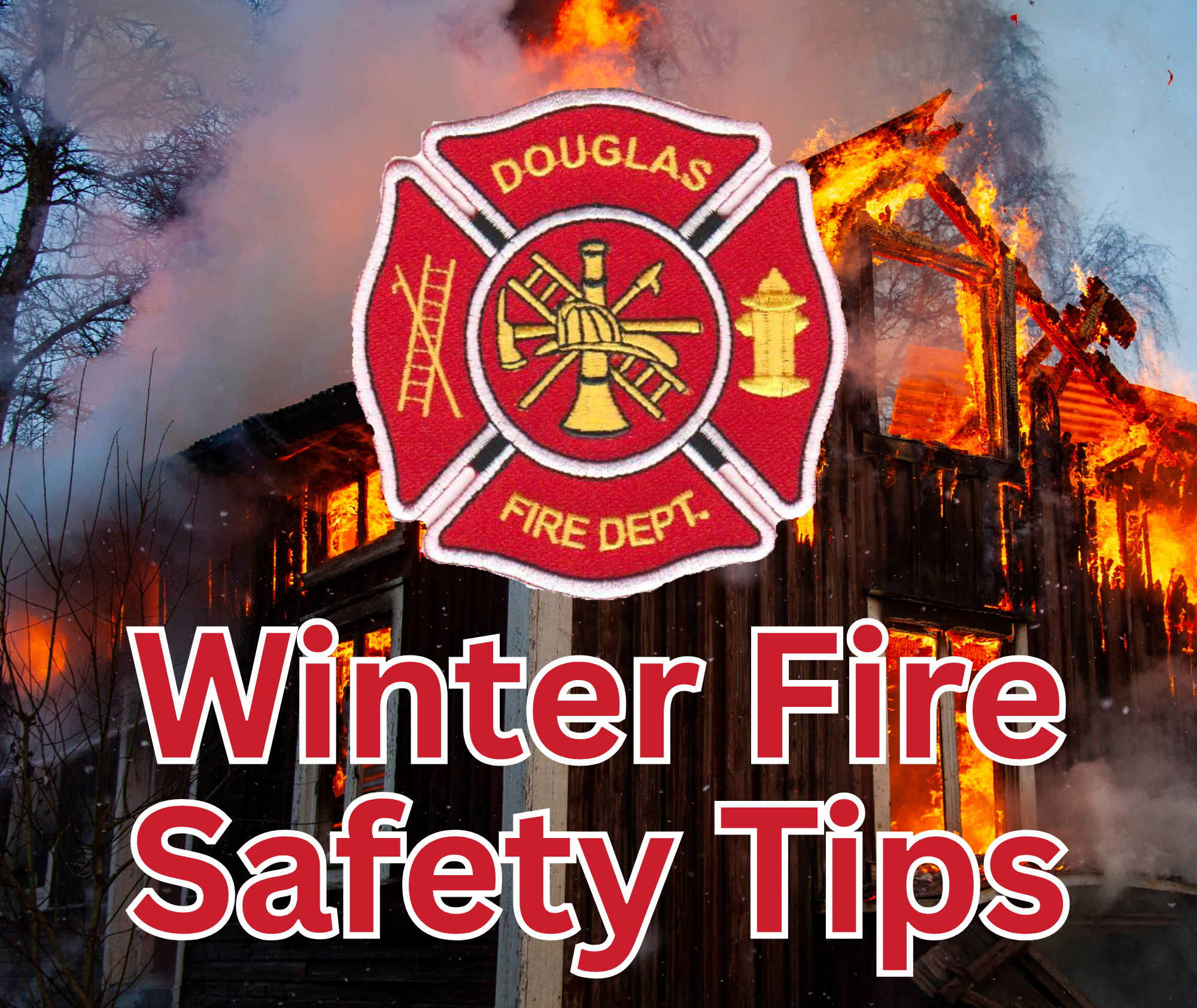 Winter Fire Safety Tips