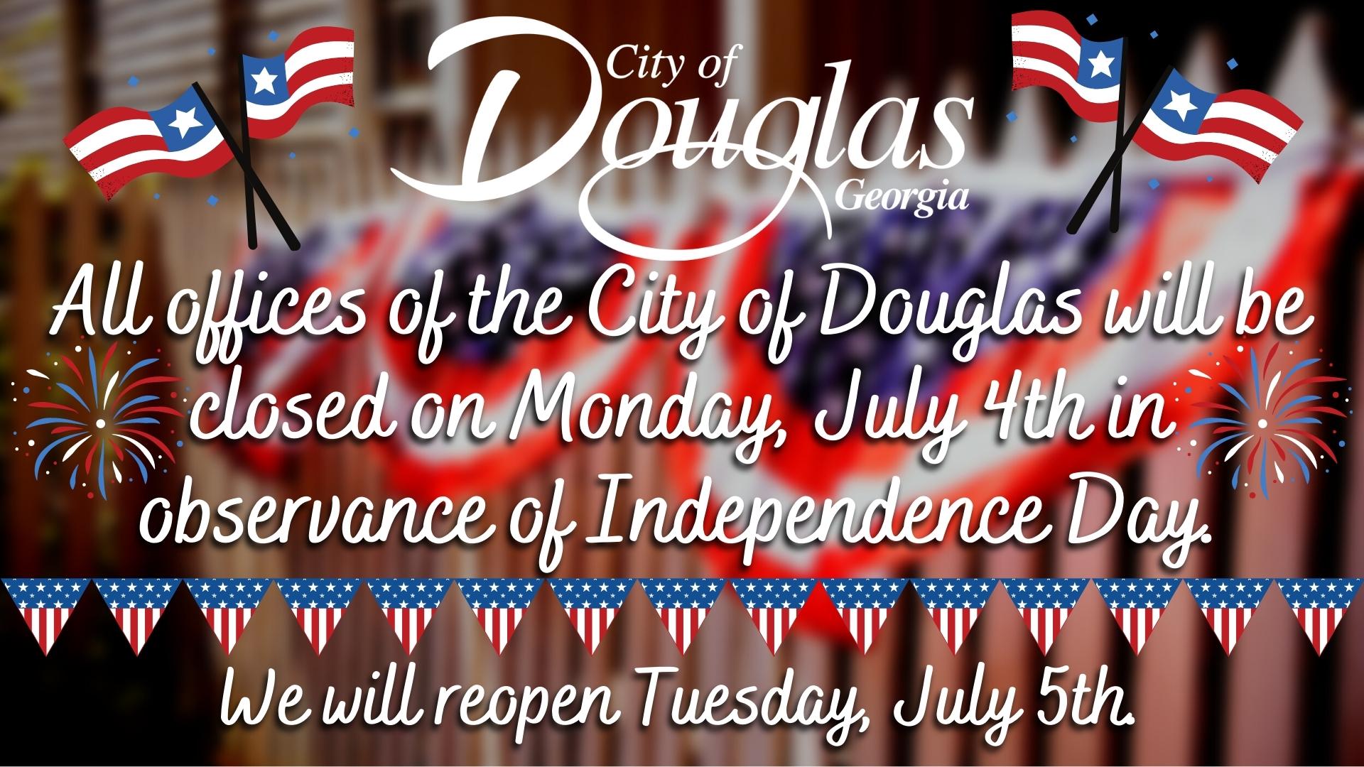 Closing Notice - Independence Day
